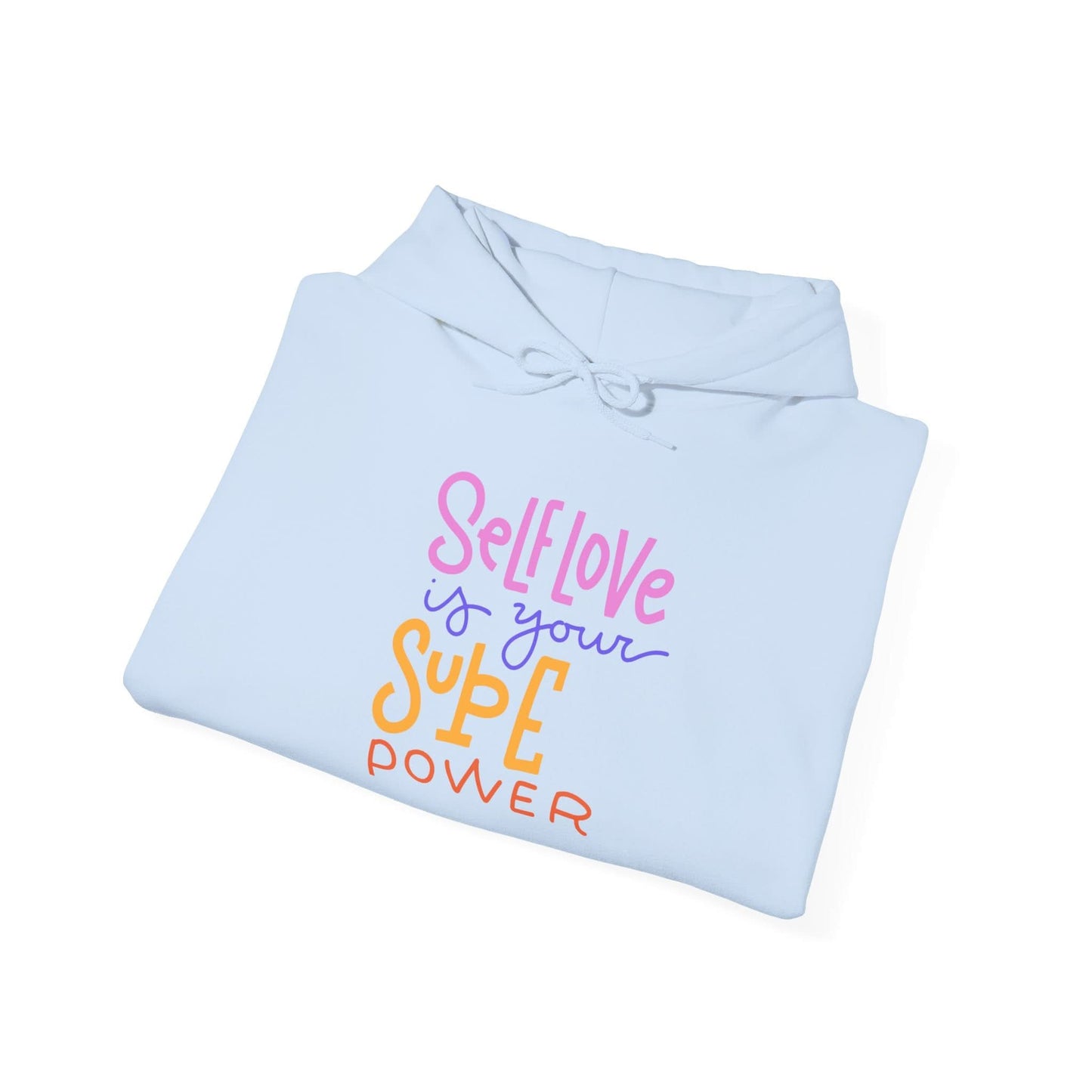 Self Love Is Your Super Power - Mleem