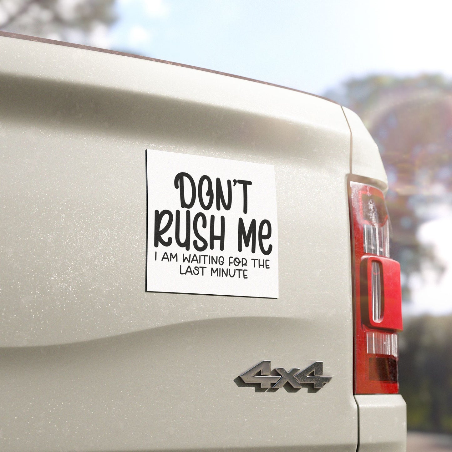 Funny Car Magnet - Don't Rush Me, Car Decoration, Gift for Drivers, Humorous Auto Accessory, Road Trip Essentials, Quirky Car Décor