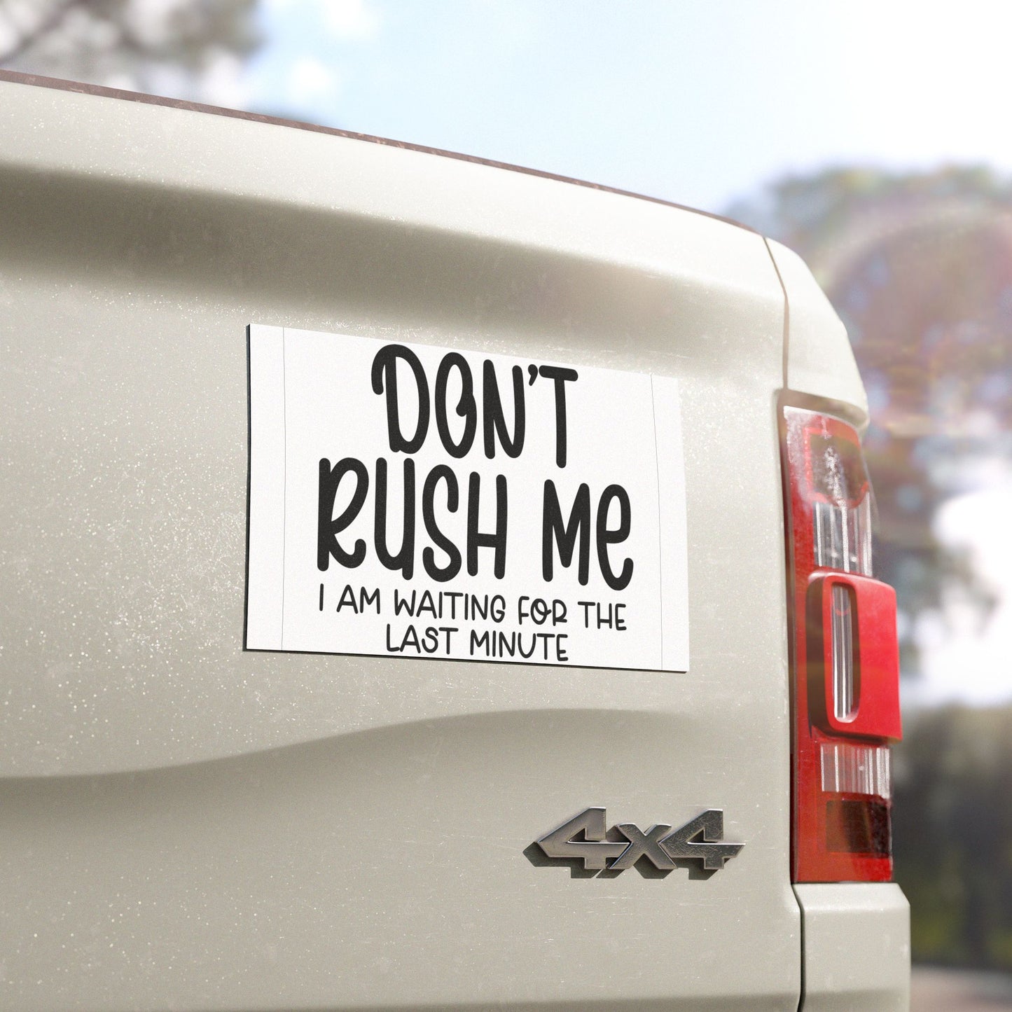 Funny Car Magnet - Don't Rush Me, Car Decoration, Gift for Drivers, Humorous Auto Accessory, Road Trip Essentials, Quirky Car Décor