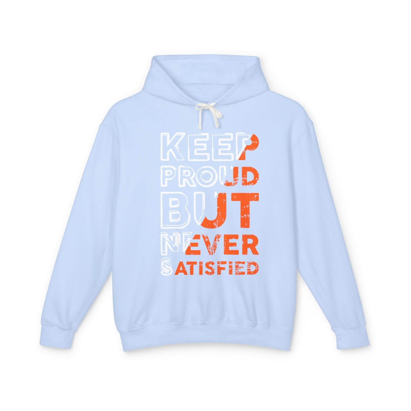 Keep Proud But Never Satisfied - Mleem