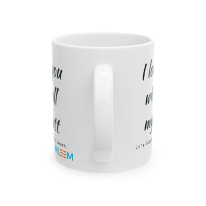 Meaningful Ceramic Mug