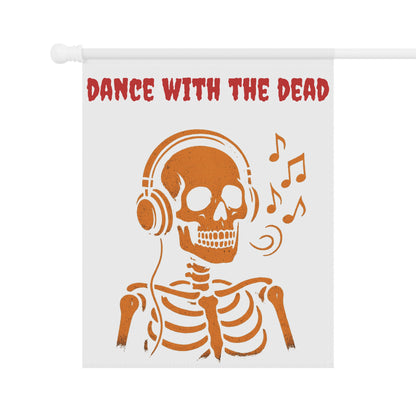 Dance with the Dead Garden Banner, Halloween Decor, Skeleton Flag, Outdoor Decoration, Spooky Garden Sign, Party Decoration