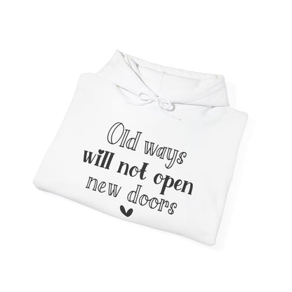 Old Ways Will Not Open New Doors - Mleem
