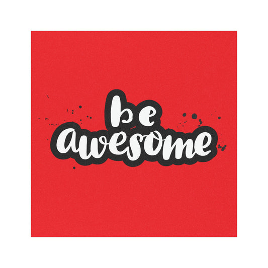 Be Awesome Car Magnet - Fun Auto Decor, Inspirational Quote, Gift for Friends, Motivational Accessories, Car Décor