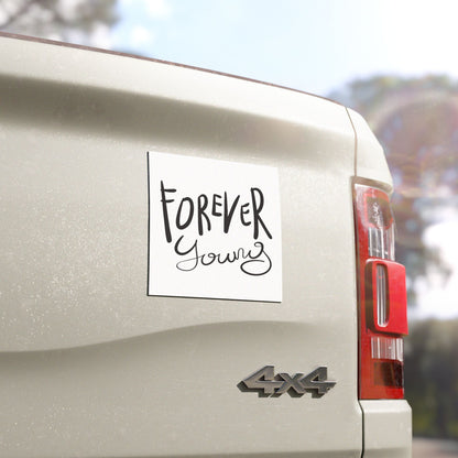 Forever Young Car Magnet - Fun Auto Decor, Inspirational Quotes, Vehicle Accessory, Gift for Friends, Car Accessories