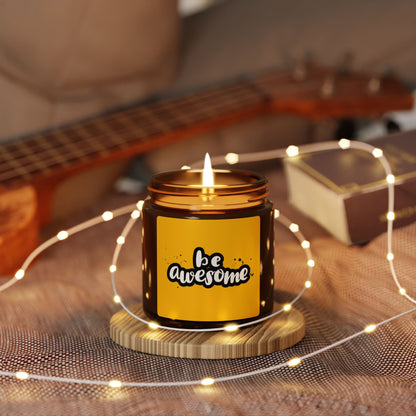 Be Awesome Scented Soy Candle