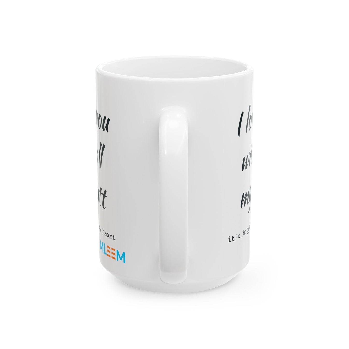Meaningful Ceramic Mug