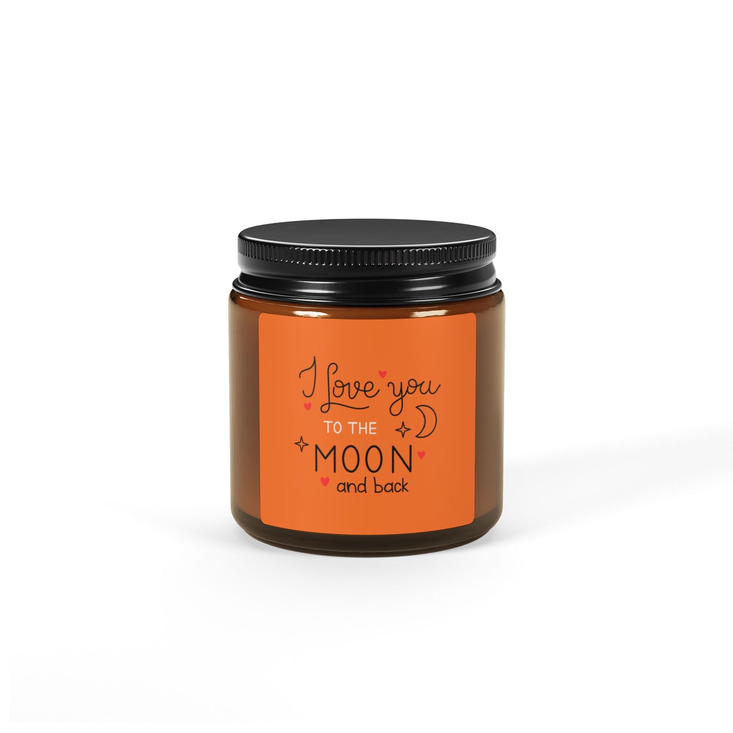 I Love You to The Moon and Back Scented Soy Candle