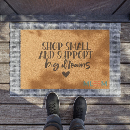 Shop Small Doormat, Entryway Mat, Gift for Entrepreneurs, Welcome Mat, Home Decor, Support Local Business