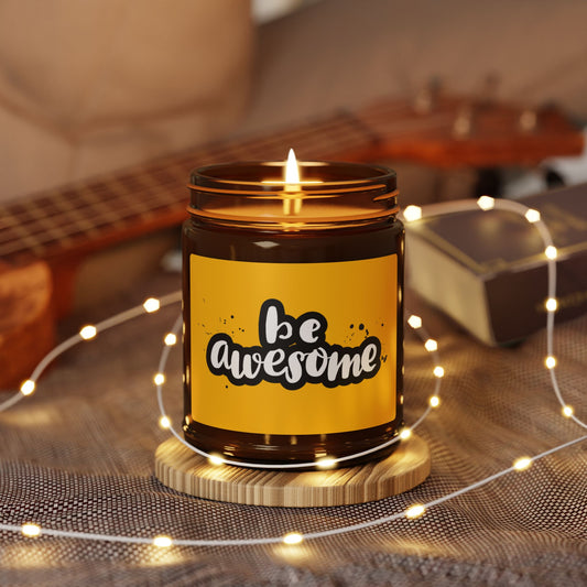 Be Awesome Scented Soy Candle