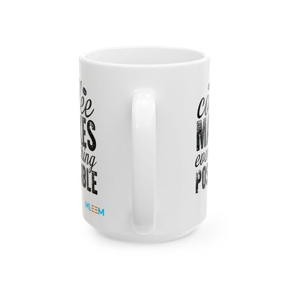Inspiring Ceramic Coffee Mug