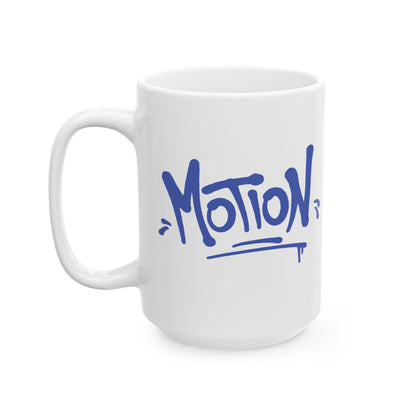 Motivation Ceramic Mug