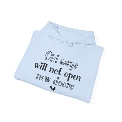 Old Ways Will Not Open New Doors - Mleem
