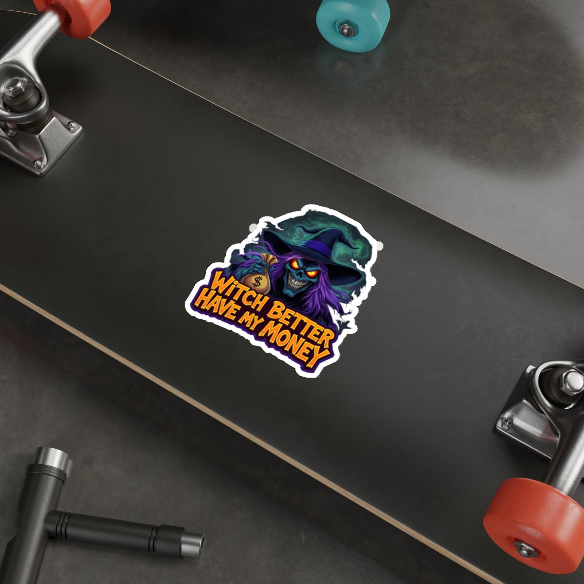Witch Better Have My Money Stickers, Halloween Decor, Fun Gift, Laptop Accessories, Party Favors, Customize Your Space