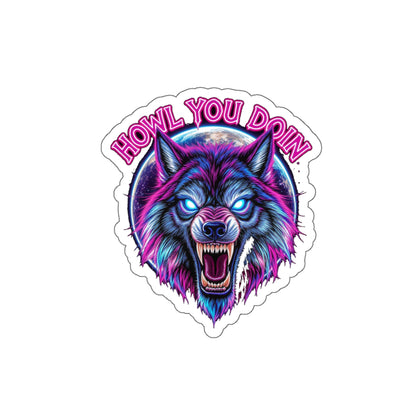 Vibrant Wolf Die-Cut Stickers - Howl You Doin'? - Laptop Decor, Water Bottle Stickers, Gift for Animal Lovers, Cool Graphic Art