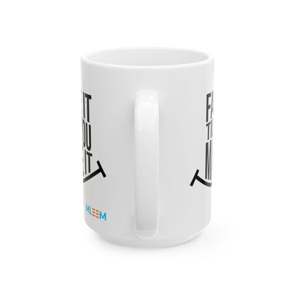 Motivational Ceramic Mug