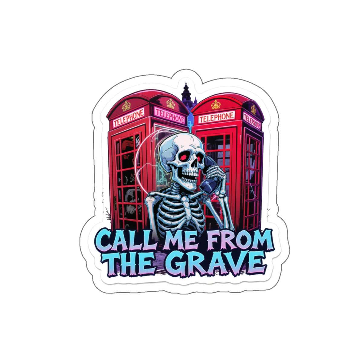 Halloween Die-Cut Stickers, Fun Vinyl Decals, Skull Design, Call Me From The Grave, Spooky Decor, Party Favors, Unique Gifts