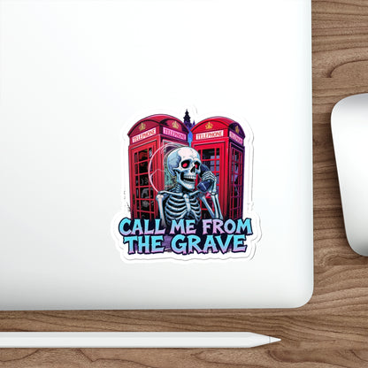 Halloween Die-Cut Stickers, Fun Vinyl Decals, Skull Design, Call Me From The Grave, Spooky Decor, Party Favors, Unique Gifts