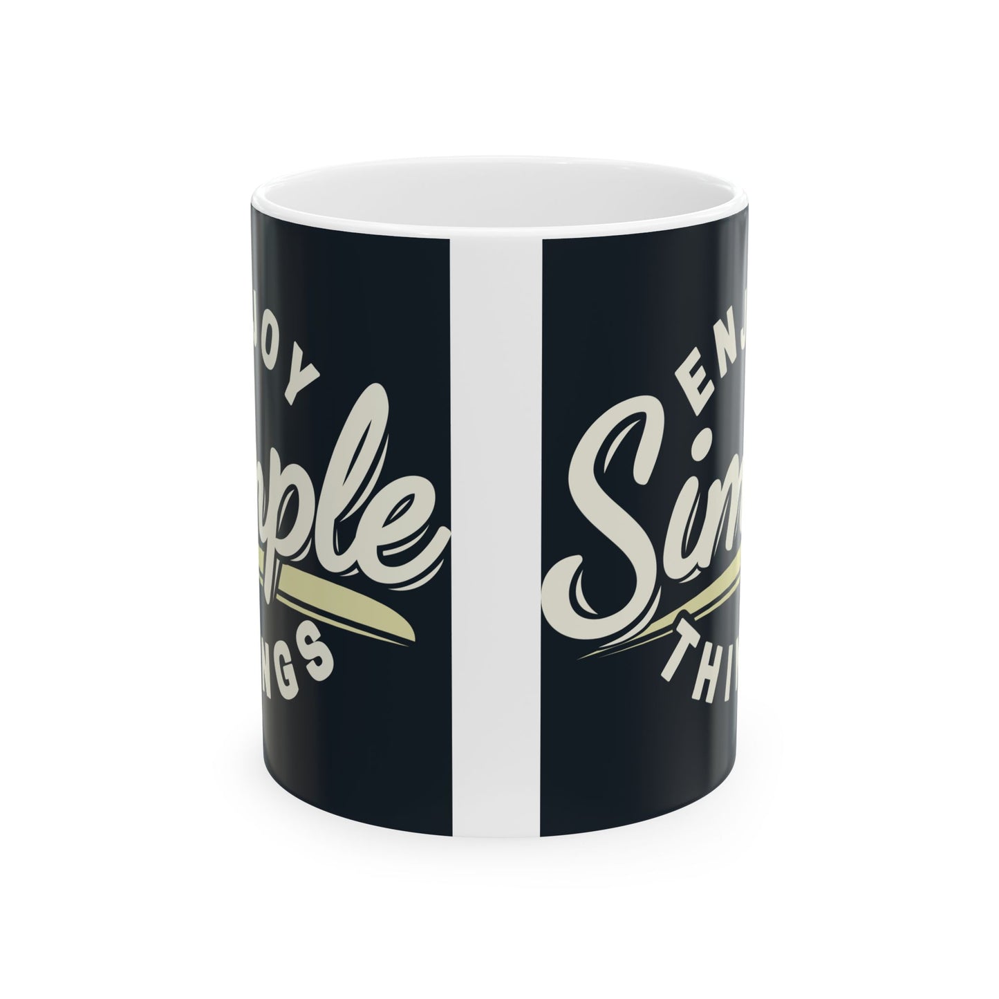 Enjoy Simple Things Ceramic Mug