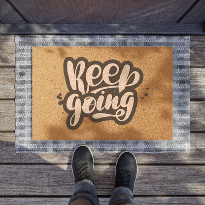 Inspirational Doormat, Keep Going Welcome Mat, Home Decor, Motivational Gift, Entryway Rug, Housewarming Present