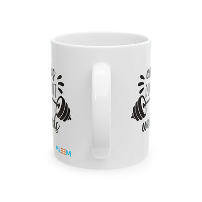 Fitness Motivational Ceramic Mug