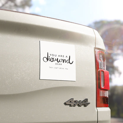 Inspirational Car Magnets - "You Are a Diamond Dear" - Motivational Decor for Vehicles, Gifts for Friends, Empowerment