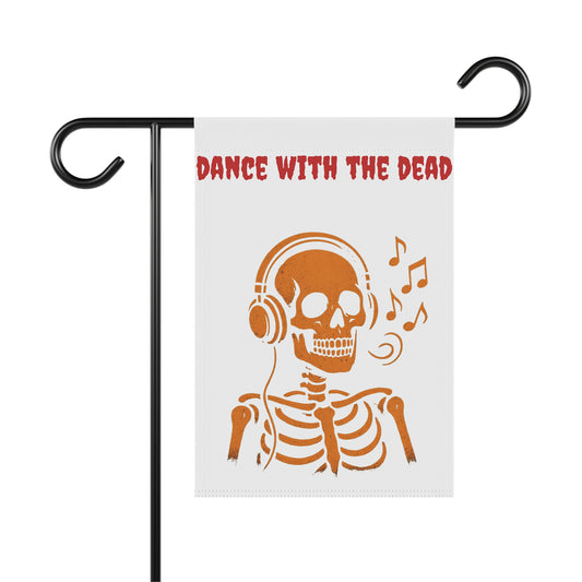 Dance with the Dead Garden Banner, Halloween Decor, Skeleton Flag, Outdoor Decoration, Spooky Garden Sign, Party Decoration