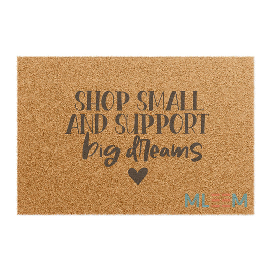 Shop Small Doormat, Entryway Mat, Gift for Entrepreneurs, Welcome Mat, Home Decor, Support Local Business