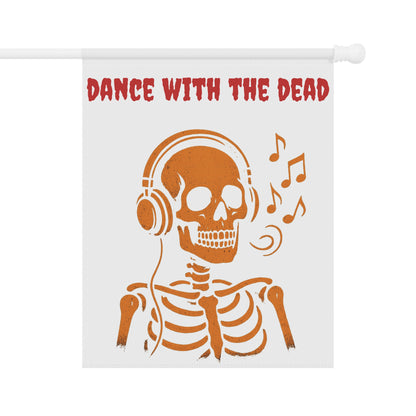 Dance with the Dead Garden Banner, Halloween Decor, Skeleton Flag, Outdoor Decoration, Spooky Garden Sign, Party Decoration