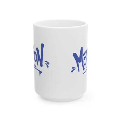Motivation Ceramic Mug