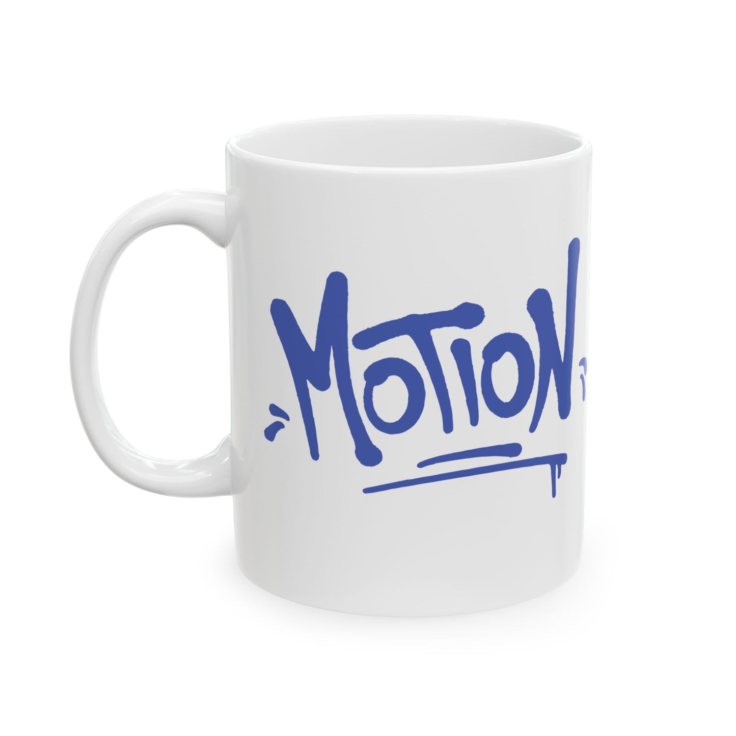 Motivation Ceramic Mug
