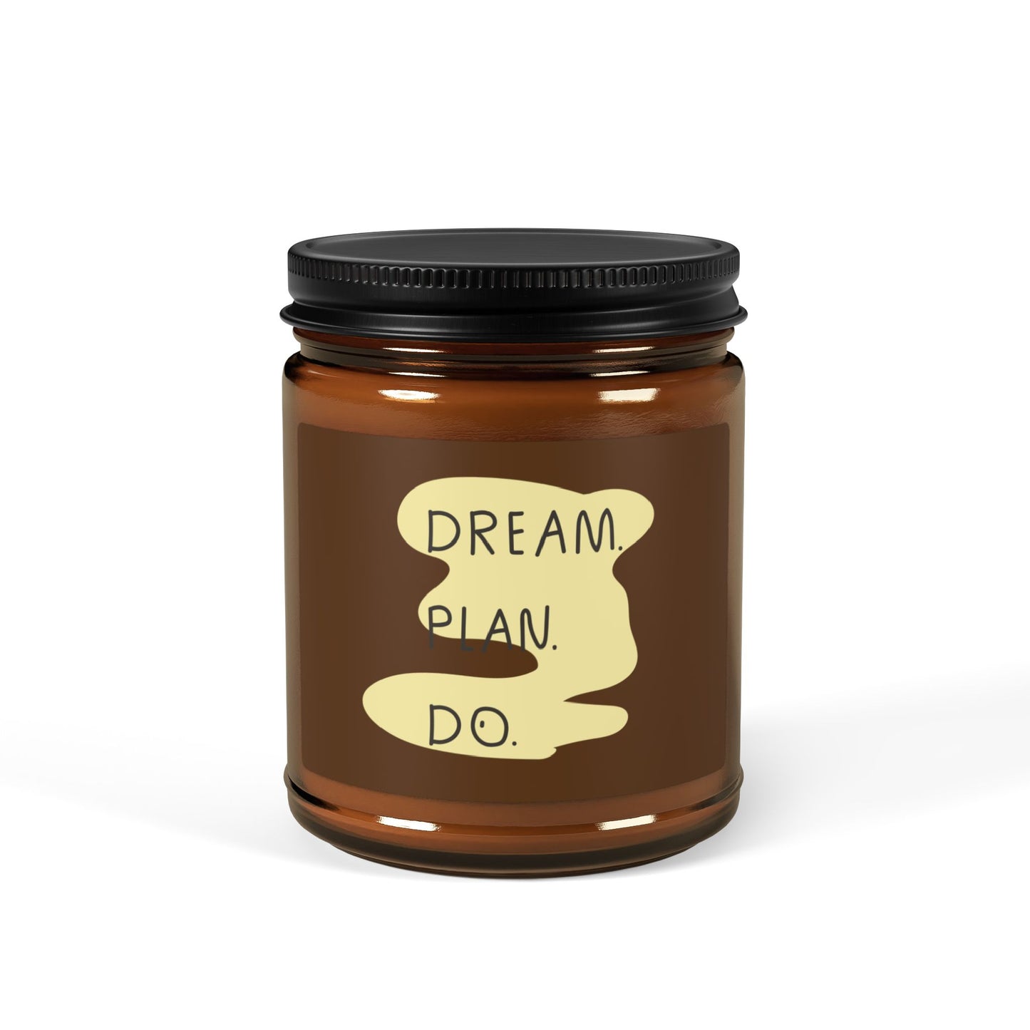 Dream Plan Do Scented Soy Candle - Cozy Home Decor,  Motivational Home Fragrance