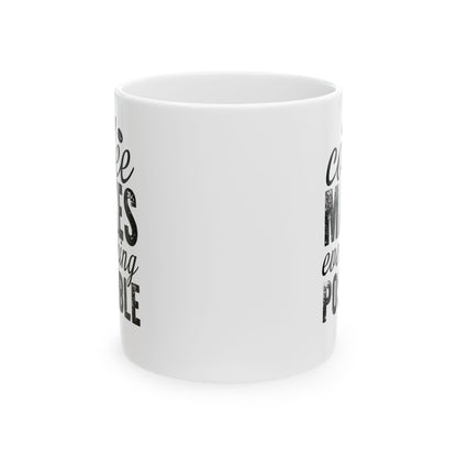 Inspiring Ceramic Coffee Mug