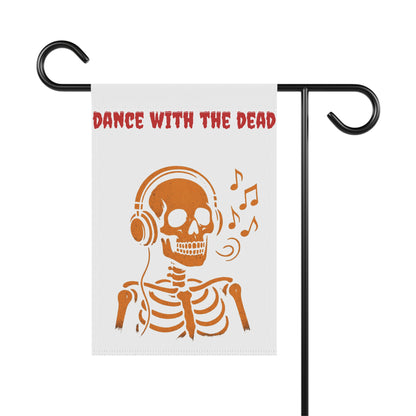 Dance with the Dead Garden Banner, Halloween Decor, Skeleton Flag, Outdoor Decoration, Spooky Garden Sign, Party Decoration