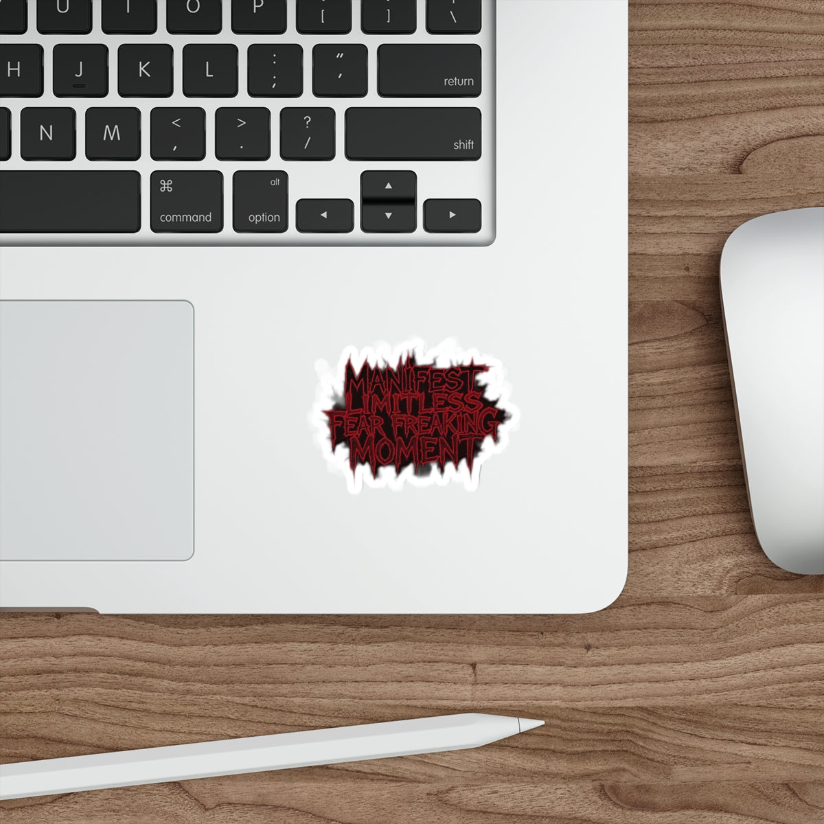Manifest Fear Freaking Moment Die-Cut Stickers, Laptop Stickers, Bumper Stickers, Journal Stickers, Motivational Decals, Gift for Creatives