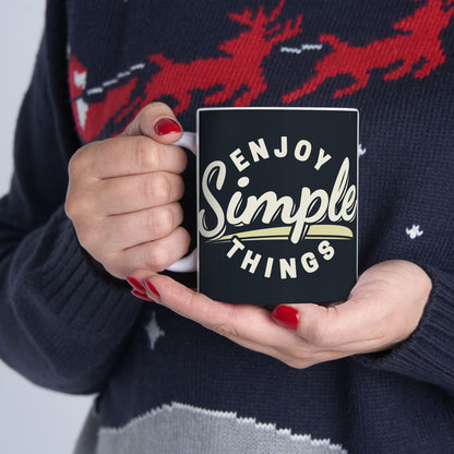 Enjoy Simple Things Ceramic Mug